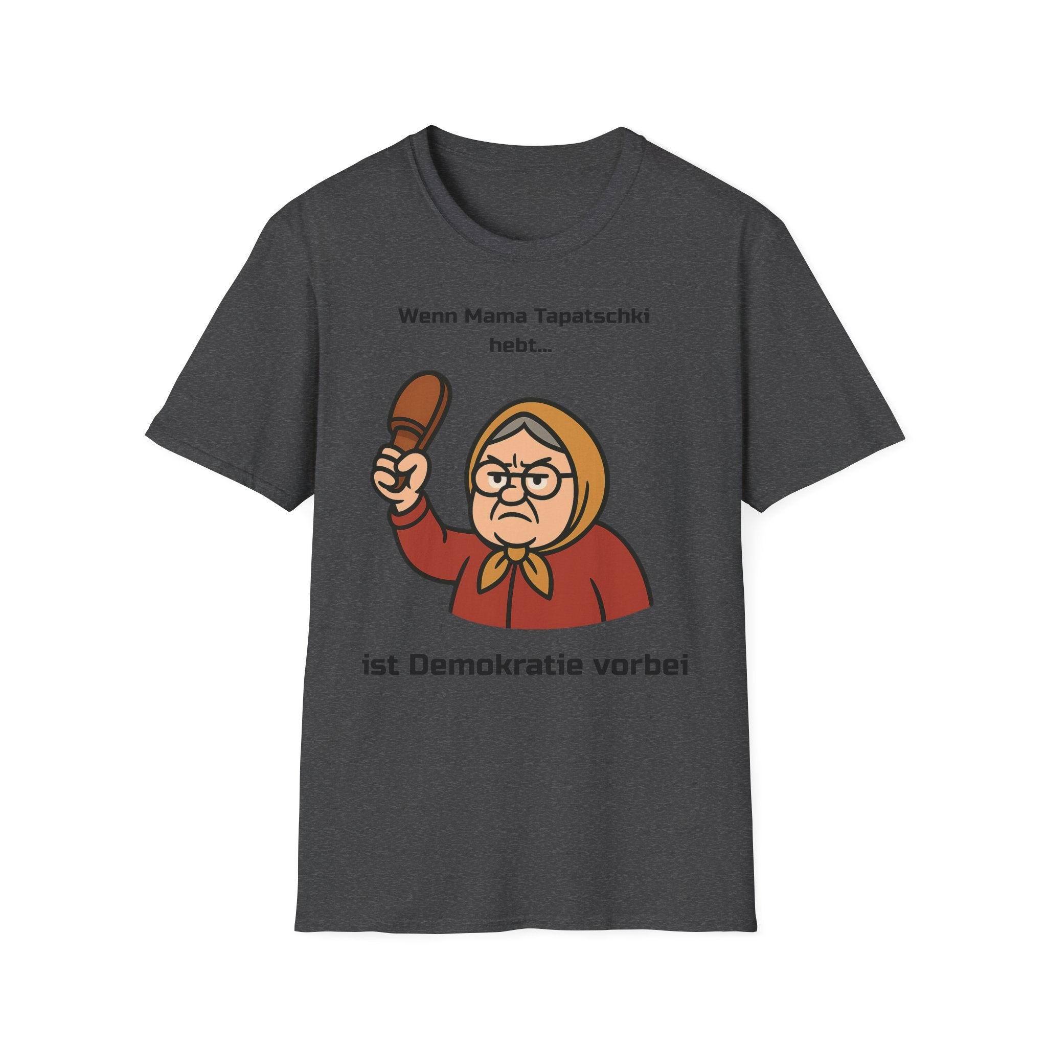 T-Shirt Tapatschki Spruch – Russlanddeutscher Kult